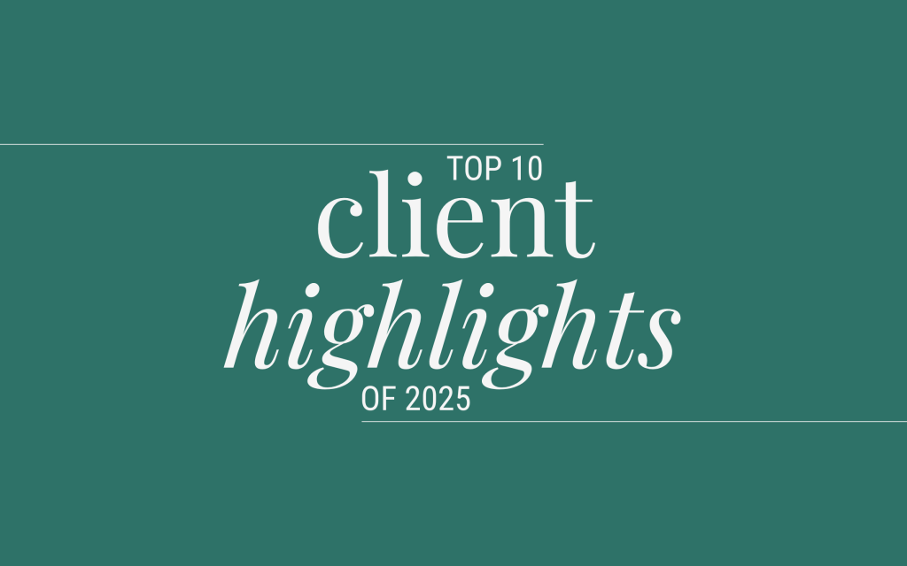 Graphic with words that says "Top 10 Client Highlights of 2025"